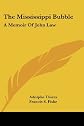 The Mississippi bubble: A memoir of John Law