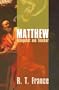 Matthew: Evangelist and Teacher