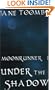 Under the Shadow: Moonrunner I