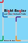 Right Angles and Other Obstinate Truths