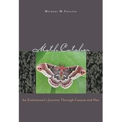 Moth Catcher: An Evolutionist's Journey Through Canyon and Pass