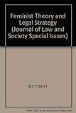 Feminist theory and legal strategy