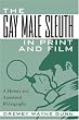 The Gay Male Sleuth in Print and Film: A History and Annotated Bibliography