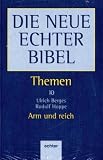 Produkt-Bild: Die Neue Echter-Bibel. Kommentar: Arm und Reich: Bd. 10