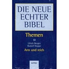 Die Neue Echter-Bibel. Kommentar: Arm und Reich: Bd. 10