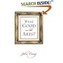 What Good Are the Arts?