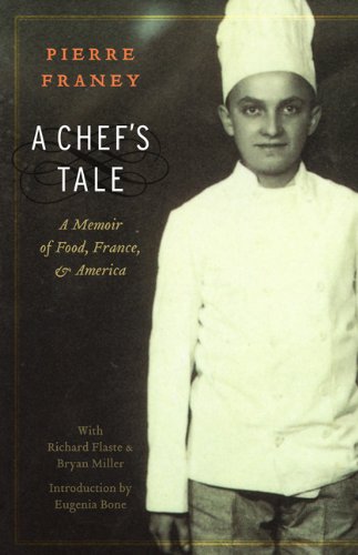 Picture of A Chef's Tale: A Memoir of Food, France, and America (At Table) (France Cuisine)