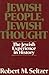 Jewish People, Jewish Thought : The Jewish Experience in History