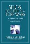 Silos, Politics, and Turf Wars