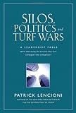 Silos, Politics, and Turf Wars