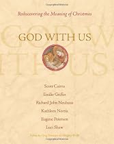 God With Us: Rediscovering the Meaning of Christmas