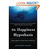 The Happiness Hypothesis: Finding Modern Truth in Ancient Wisdom
