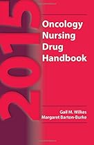 2015 Oncology Nursing Drug Handbook
