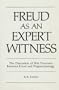 Freud As an Expert Witness: The Discussion of War Neuroses Between Freud and Wagner-Jauregg