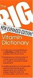 The Big Vitamin Dictionary