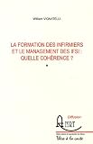 La formation des infirmiers et le management des IFSI : quelle coh�rence ?