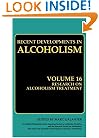 Recent Developments in Alcoholism: Volume 16: Research on Alcoholism Treatment