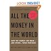 All the Money in the World: How the Forbes 400 Make--and Spend--Their Fortunes (Vintage)