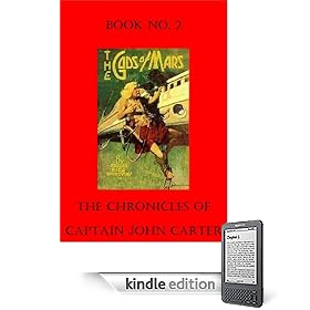 The Gods Of Mars by Edgar Rice Burroughs (w/ Active Table of Contents and Chapter Navigation) [KINDLE EDITION] (Kindle Edition)