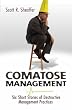 Comatose Management: Six Short Stories of Destructive Management Practices (Volume 1)