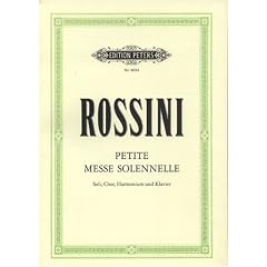 Petite Messe solennelle: f�r 4 Solostimmen, gemischten Chor, Harmonium und Klavier / Klavierauszug