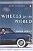 Wheels for the World: Henry Ford, His Company, and a Century of Progress