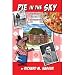 Image of Pie in the Sky: Adventures of a Pizza Hut Entrepreneur