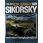 The Aviation Careers of Igor Sikorsky