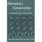 Genetics and Conservation: A Reference Manual for Managing Wild Animal and Plant... by  Christine M. Schonewald, W. Lawrence Thomas, Bruce MacBryde, and Steven M. Chambers