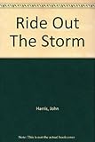 Ride out the storm : a novel of Dunkirk