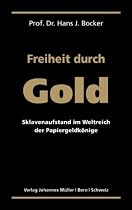 Freiheit durch Gold: Sklavenaufstand im Weltreich der Papiergeldkönige