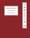 Chinese History: A New Manual