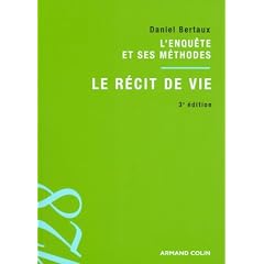Le r�cit de vie: L'enqu�te et ses m�thodes