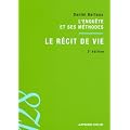 Le r�cit de vie: L'enqu�te et ses m�thodes
