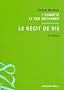 Le r�cit de vie: L'enqu�te et ses m�thodes