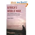 Africa's World War: Congo, the Rwandan Genocide, and the Making of a Continental Catastrophe