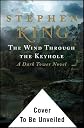 The Wind Through the Keyhole: A Dark Tower Novel   [WIND THROUGH THE KEYHOLE] [Hardcover]