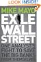 Exile on Wall Street: One Analyst's Fight to Save the Big Banks from Themselves