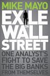 Exile on Wall Street: One Analyst's F...