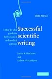Successful Scientific Writing: A Step-by-Step Guide for the Biological and Medical Sciences