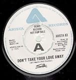 DON`T TAKE YOUR LOVE AWAY 7" (45)