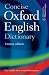 Concise Oxford English Dictionary: Luxury Edition, 11th edition, revised 2009