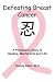 Search : Defeating Breast Cancer: A Physician's Story of Healing, Martial Arts and Life