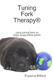 Range Acupuncture Therapy ® tuning forks Using Points of dog 410epG95g%2BL. SL160 Range Acupuncture Therapy ® tuning forks Using Points of dog