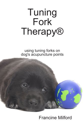 Tuning Fork Therapy Using Tuning Forks on Dog's Acupuncture Points