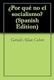 ¿Por qué no el socialismo?