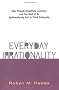 Everyday Irrationality: How Pseudo-Scientists, Lunatics, and the Rest of Us Systematically Fail to Think Rationally (This Is Not Naxos)