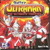 Ultraman: The Ultimate Fighting