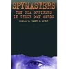 Spymasters: Ten CIA Officers in Their Own Words