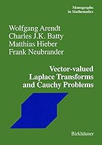 Vector-Valued Laplace Transforms and Cauchy Problems Vector-Valued Laplace Transforms and Cauchy Problems
